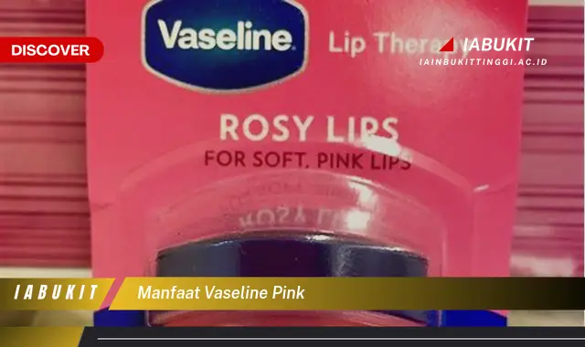 manfaat vaseline pink