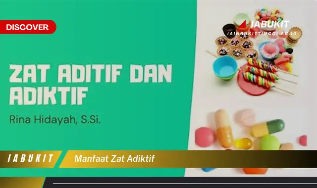 manfaat zat adiktif manfaat zat adiktif
