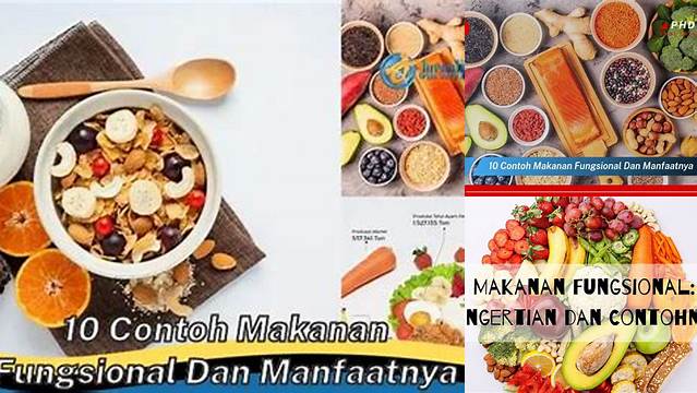 10 Manfaat Makanan Fungsional yang Jarang Diketahui