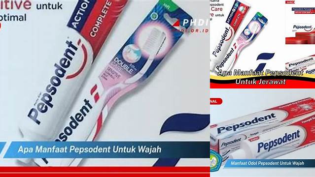 Manfaat Pepsodent untuk Wajah yang Jarang Diketahui