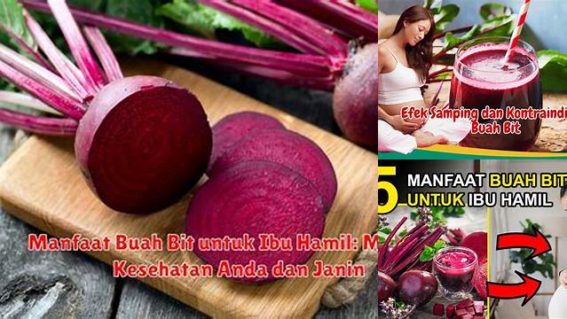 Temukan Manfaat Buah Bit untuk Ibu Hamil, Jarang Diketahui!