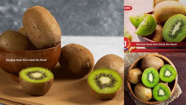 Temukan 8 Manfaat Buah Kiwi untuk Ibu Hamil