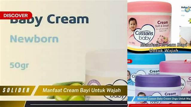 Temukan Manfaat Cream Bayi untuk Wajah yang Tak Terduga