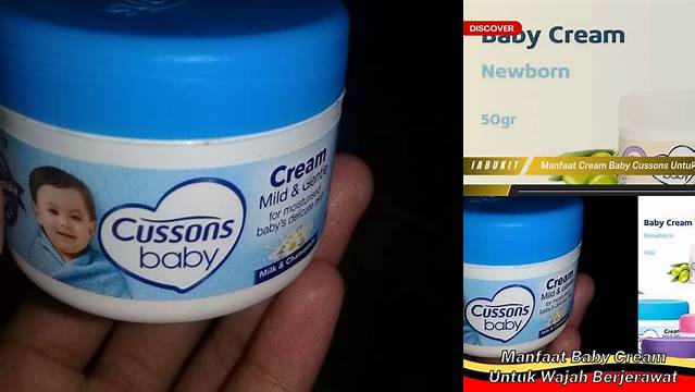 Temukan Manfaat Rahasia Cussons Baby Cream untuk Wajah