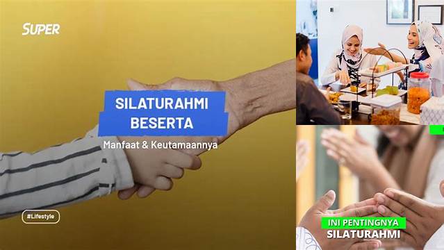 Temukan 10 Manfaat Silaturahmi yang Jarang Diketahui yang Akan Mengubah Hidup Anda