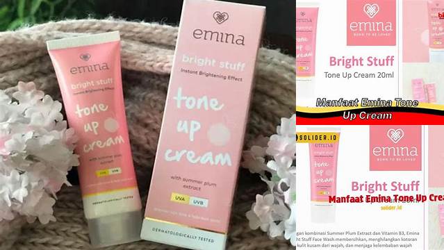 Temukan Manfaat Emina Tone Up Cream yang Jarang Diketahui