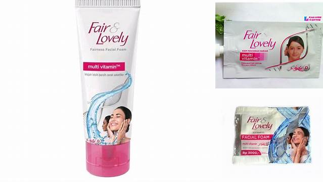 Temukan Segudang Manfaat Fair and Lovely Sachet yang Jarang Diketahui