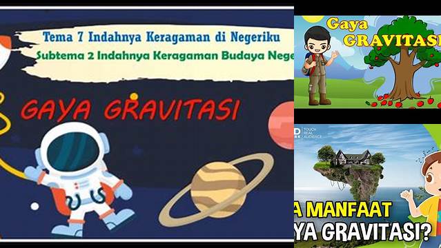 Temukan Manfaat Gaya Gravitasi yang Jarang Diketahui