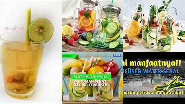 Manfaat Infused Water Serai yang Jarang Diketahui, Wajib Dicoba!