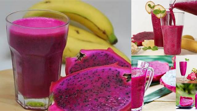 Temukan 7 Manfaat Jus Buah Naga Mix Pisang yang Wajib Kamu Tahu