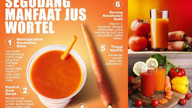 Temukan Manfaat Jus Tomat Wortel yang Jarang Diketahui