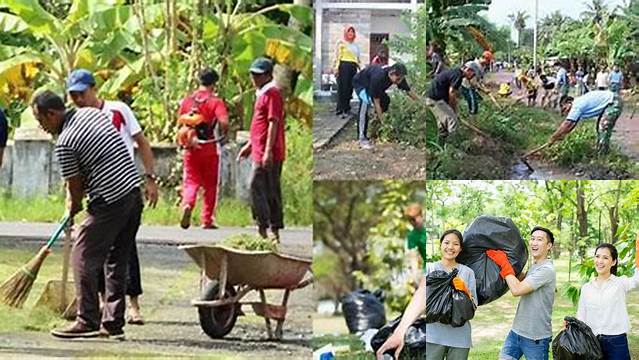 Temukan 7 Manfaat Kerja Bakti yang Jarang Diketahui
