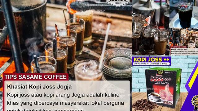 Temukan Manfaat Kopi Joss yang Jarang Diketahui, Ini Rahasia Menjaga Stamina!