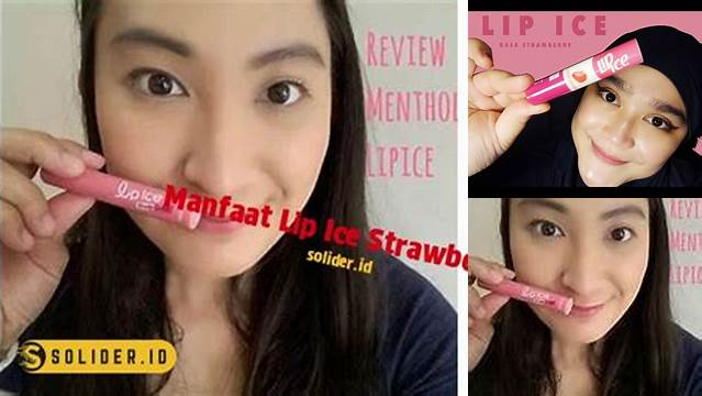 Temukan 10 Manfaat Lip Ice Strawberry yang Jarang Diketahui dan Wajib Diketahui!