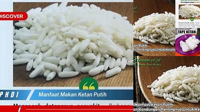 Manfaat Makan Ketan Putih yang Jarang Diketahui