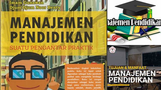 Temukan Manfaat Manajemen Pendidikan yang Jarang Diketahui, Anda Perlu Tahu!