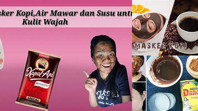 Temukan Manfaat Masker Kopi dan Susu Dancow yang Jarang Diketahui untuk Kulit Cantik