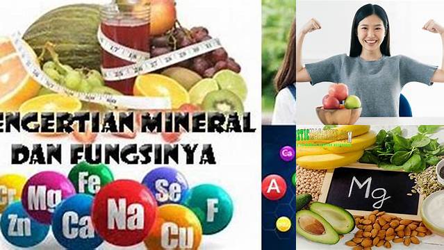 Temukan Manfaat Mineral yang Penting Bagi Tubuh Anda!