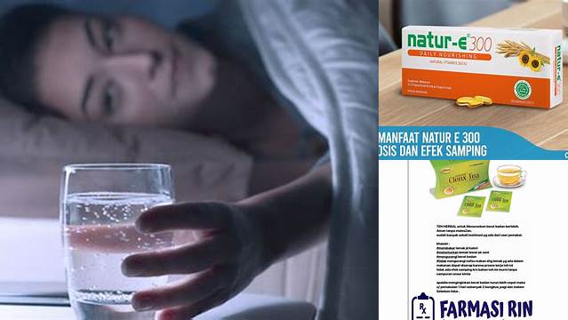 Temukan 5 Manfaat Minum Natur E Sebelum Tidur yang Jarang Diketahui