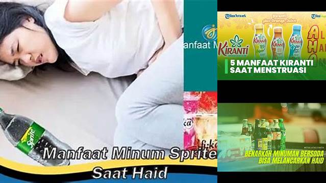 Temukan Manfaat Minum Sprite saat Haid yang Jarang Diketahui