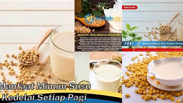 Manfaat Minum Susu Kedelai Setiap Pagi yang Jarang Diketahui