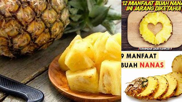 7 Manfaat Nanas untuk Jantung yang Jarang Diketahui