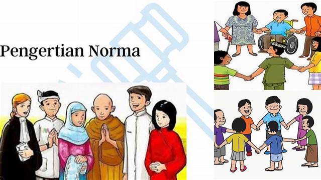 Manfaat Norma dalam Kehidupan Bermasyarakat yang Wajib Diketahui!