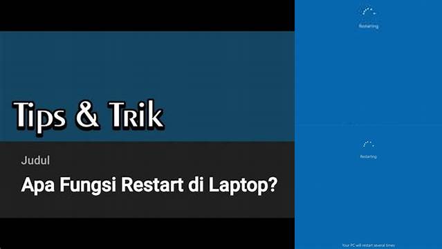 Manfaat Restart Laptop yang Jarang Diketahui, Wajib Tahu!