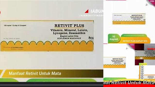 Manfaat Retivit untuk Mata: Penemuan dan Wawasan yang Anda Butuhkan