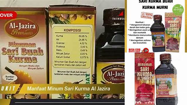 Temukan 101 Manfaat Sari Kurma Al-Jazira yang Jarang Diketahui