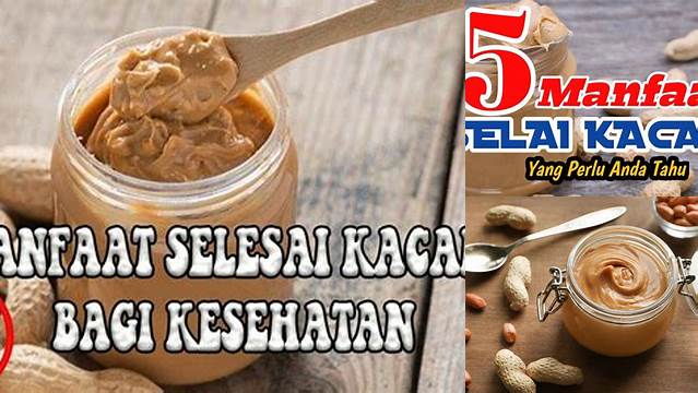 Temukan Manfaat Selai Kacang yang Jarang Diketahui!