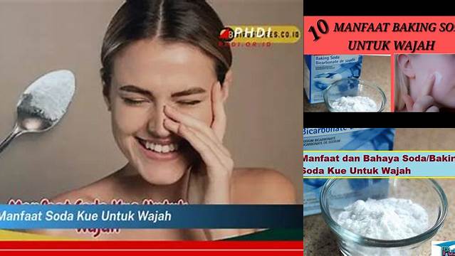 Temukan Manfaat Soda Kue untuk Wajah yang Jarang Diketahui