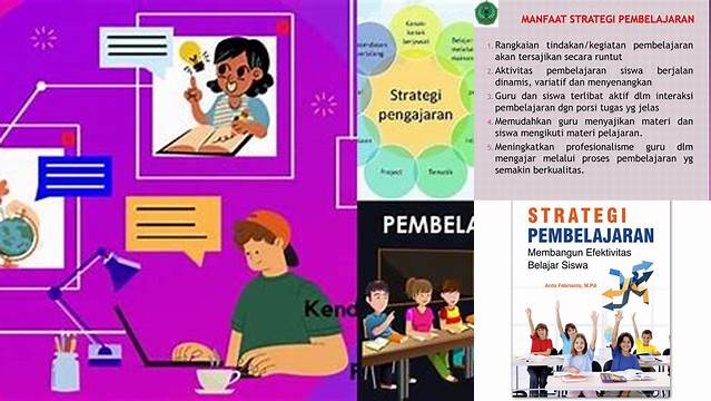 Temukan Manfaat Strategi Pembelajaran Jarang Diketahui