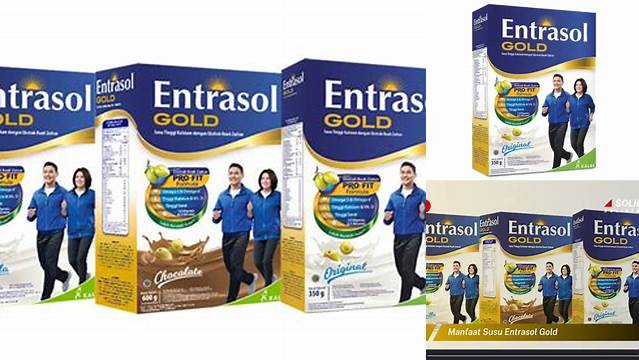 Temukan Manfaat Penting Susu Entrasol Gold yang Harus Anda Ketahui