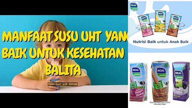 Temukan 8 Manfaat Susu Real Good untuk Balita yang Jarang Diketahui
