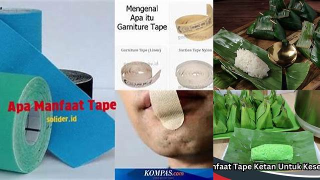 Manfaat Tape yang Jarang Diketahui, Wajib Tahu!