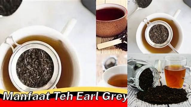 Manfaat Teh Earl Grey yang Jarang Diketahui