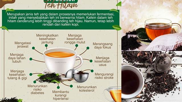 Temukan 10 Manfaat Teh Hitam yang Jarang Diketahui