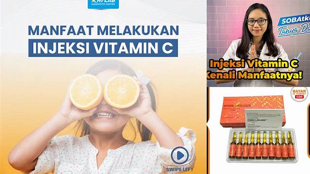 Temukan Manfaat Vitamin C Injeksi yang Belum Banyak Diketahui