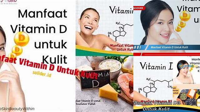 Temukan Rahasia Vitamin D untuk Kulit Sehat dan Bercahaya