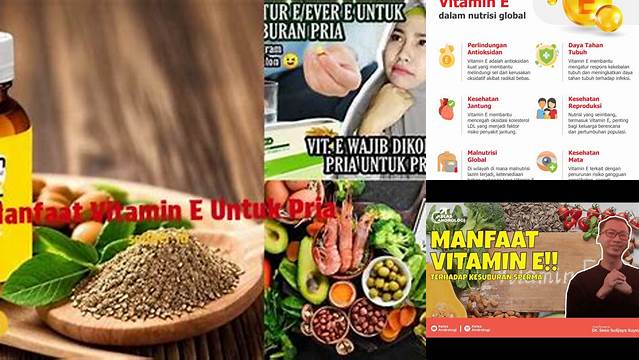 Temukan Manfaat Vitamin E untuk Pria yang Jarang Diketahui