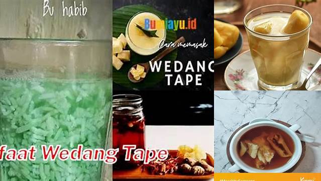 Manfaat Wedang Tape yang Wajib Anda Tahu