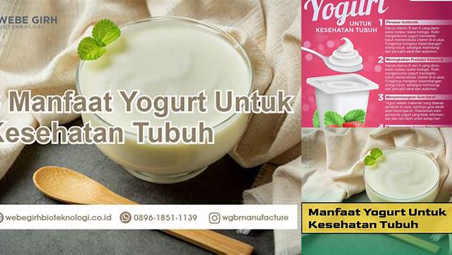 7 Manfaat Yogurt untuk Tubuh yang Jarang Diketahui