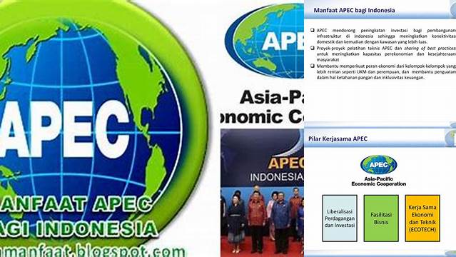 Temukan Manfaat APEC untuk Indonesia yang Jarang Diketahui