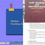 apa manfaat penelitian sejarah bagi masyarakat