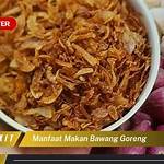 manfaat makan bawang merah goreng